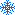 :1flake: :1flake: